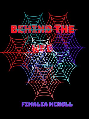 cover image of Behind the Web
